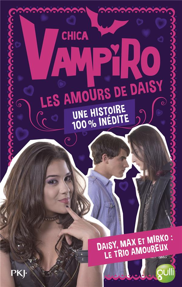Chica Vampiro : Les amours de Daisy