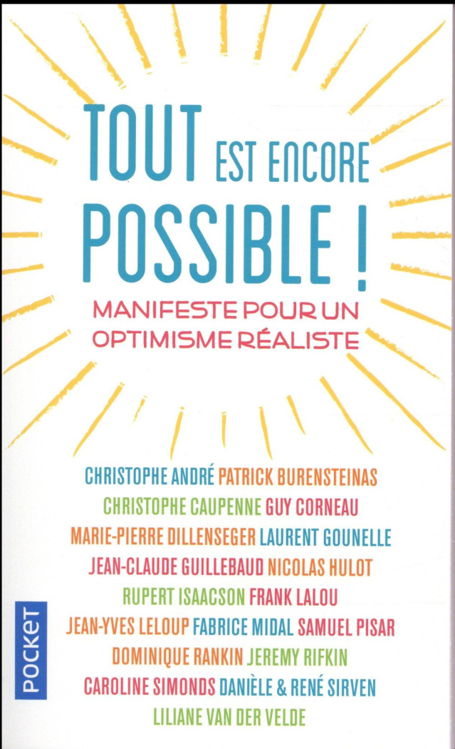 Tout est encore possible ! Manifeste pour un optimisme réaliste