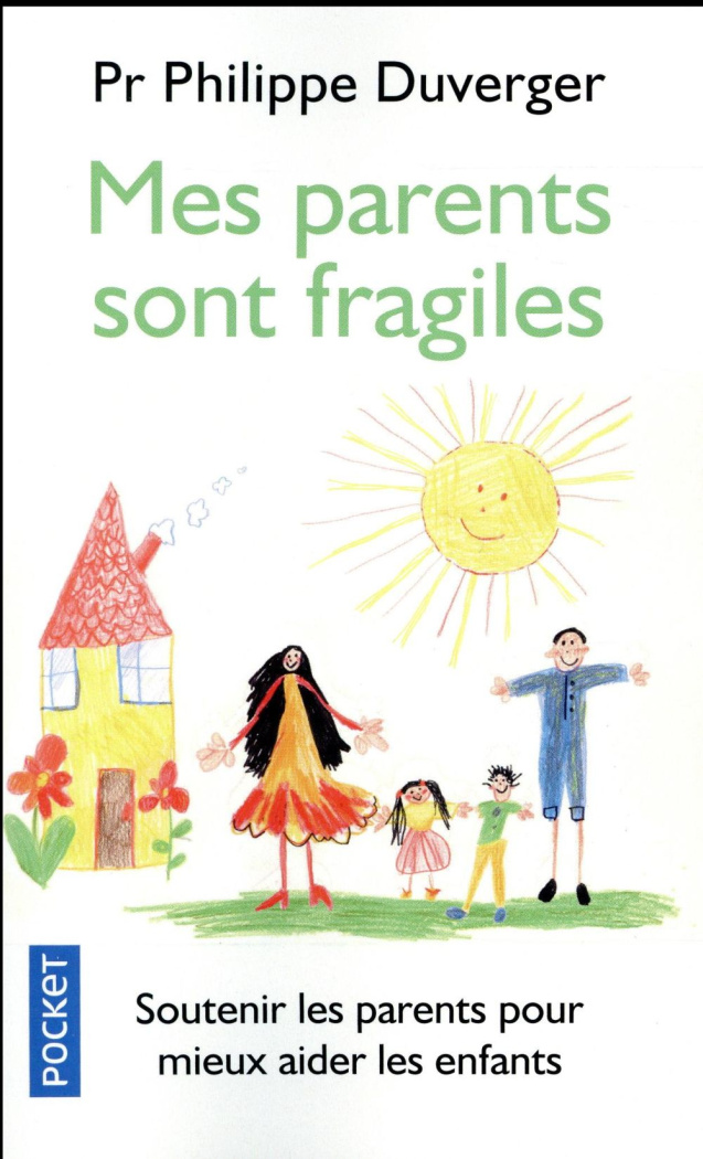 Mes parents sont fragiles