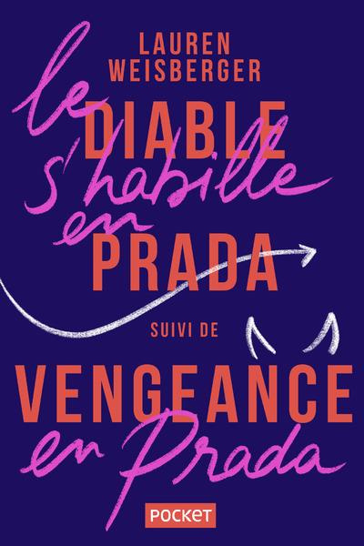 Le diable s'habille en Prada. Suivi de Vengeance en Prada, le retour du diable, Edition collector