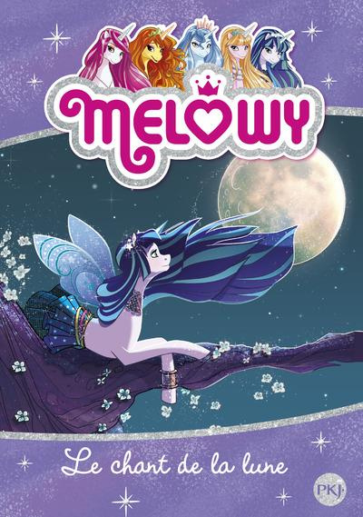 Melowy Tome 2 : Le chant de la lune