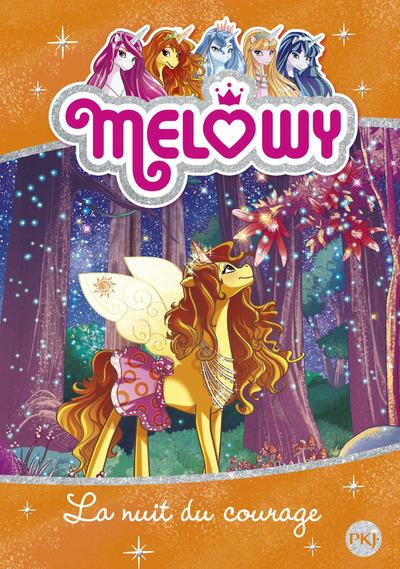 Melowy Tome 3 : La nuit du courage