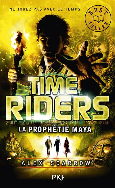 Time Riders Tome 8 : La prophétie Maya