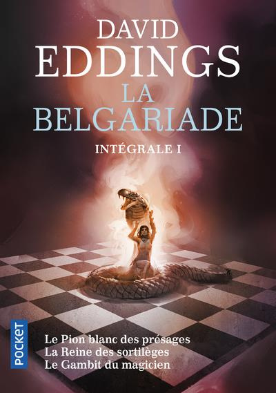 La Belgariade Intégrale 1 : Tome 1, Le pion blanc des présages ; Tome 2, La Reine des sortilèges ; T