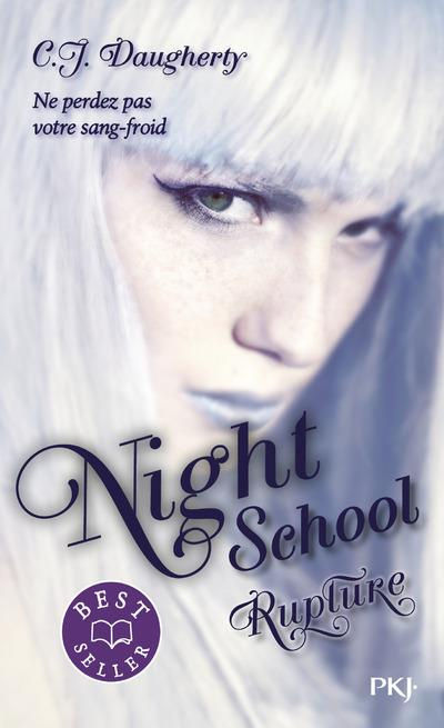Night School Tome 3 : Rupture