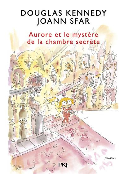 Les fabuleuses aventures d'Aurore Tome 2 : Aurore et le mystère de la chambre secrète