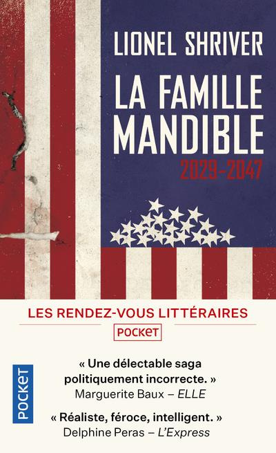 La famille Mandible. 2029-2047