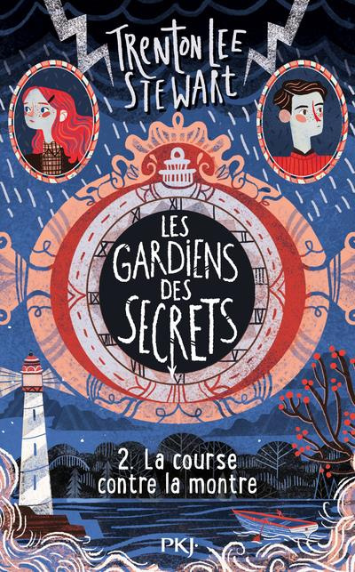 Les gardiens des secrets Tome 2 : La course contre la montre