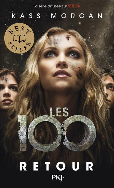 Les 100 Tome 3 : Retour