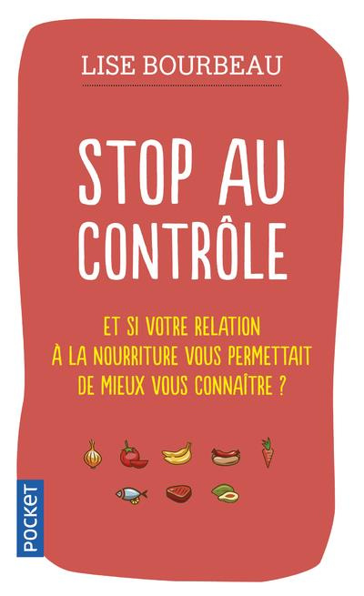 Stop au contrôle. Et si votre relation à la nourriture permettait de mieux vous connaître ?