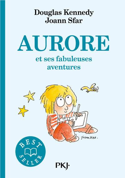 LES FABULEUSES AVENTURES D'AURORE - AURORE ET SES FABULEUSES AVENTURES - TOME 01