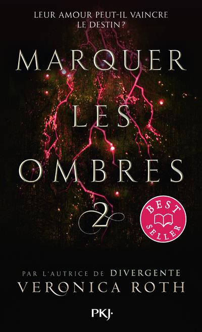 Marquer les ombres Tome 2