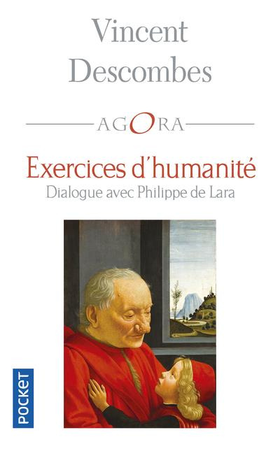 Exercices d'humanité. Dialogue avec Philippe de Lara
