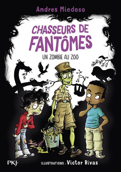 Chasseurs de fantômes Tome 4 : Un zombie au zoo