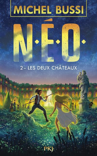 N.E.O. Tome 2 : Les deux châteaux