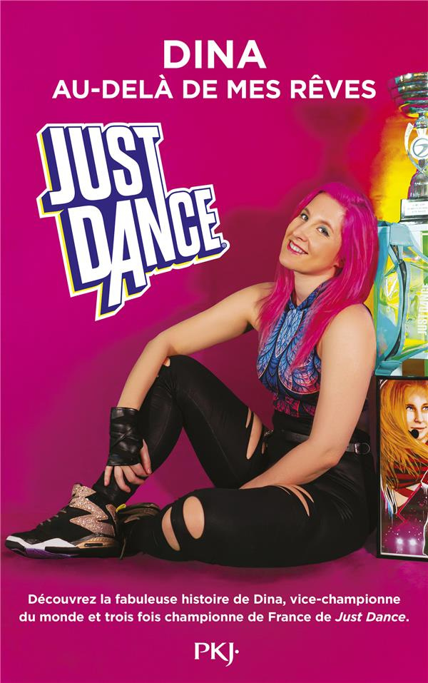 Just Dance. Au-delà de mes rêves