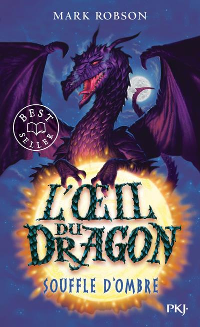 L'oeil du dragon Tome 2 : Souffle d'ombre