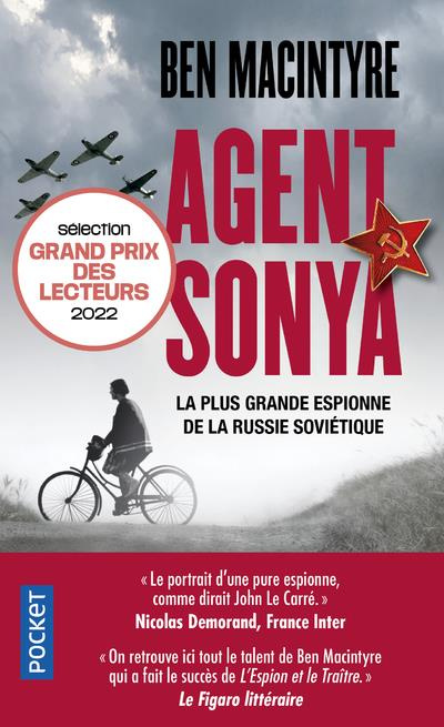 Agent Sonya. La plus grandeespionne de la Russie soviétique