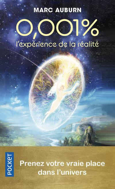0,001 %. L'expérience de la réalité