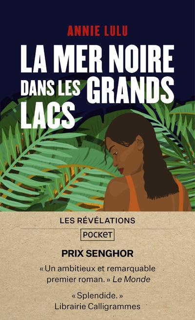 La mer noire dans les grands lacs