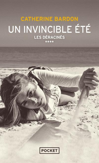 Les Déracinés/04/Un invincible été