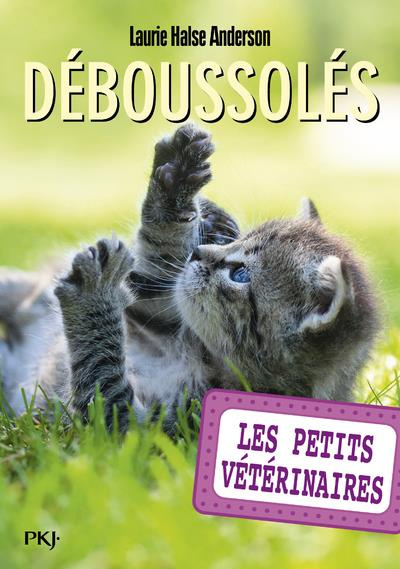 Les Petits Vétérinaires Tome 26 : Déboussolés