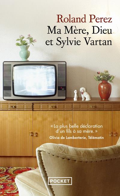 Ma mère, Dieu et Sylvie Vartan