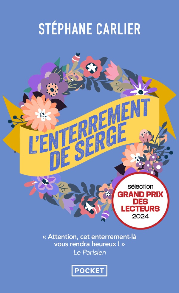 L'enterrement de Serge. Edition revue et corrigée