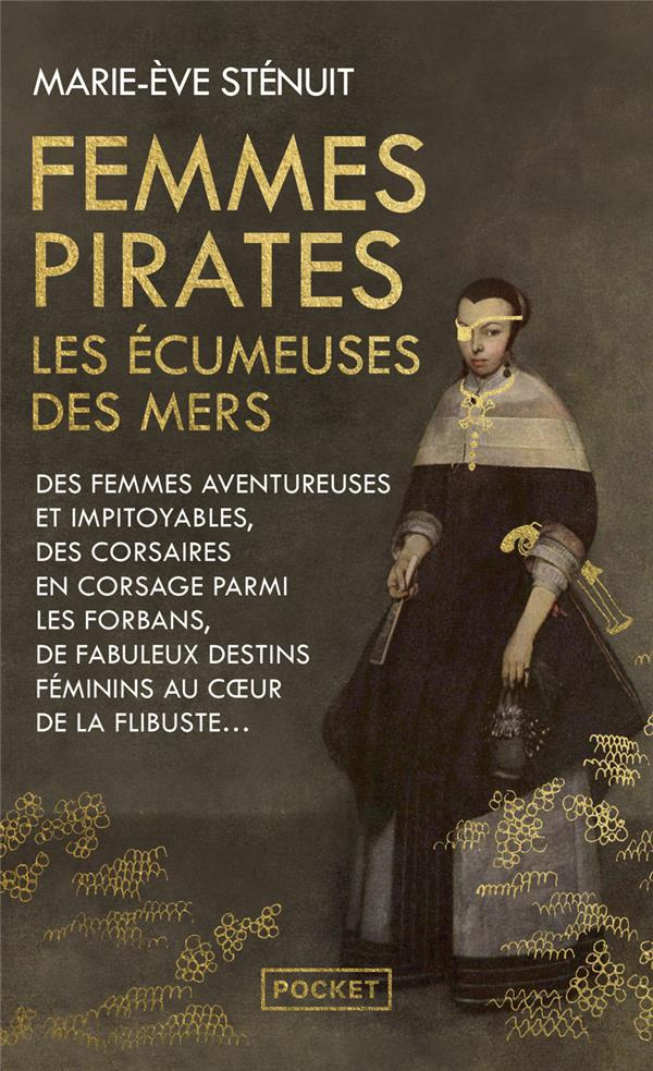 Femmes pirates. Les écumeuses des mers