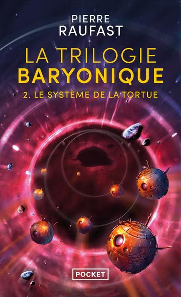 La Trilogie baryonique Tome 2 : Le système de la tortue