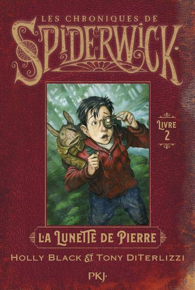 Les Chroniques de Spiderwick Tome 2 : La Lunette de Pierre