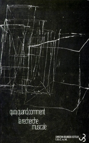 QUOI ? QUAND ? COMMENT ? La recherche musicale