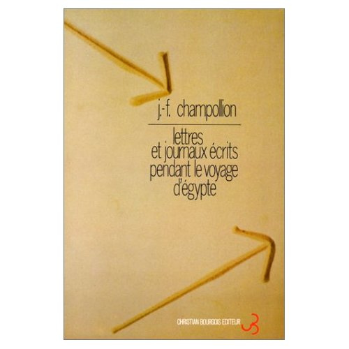 Lettres et journaux écrits pendant le voyage d'Égypte