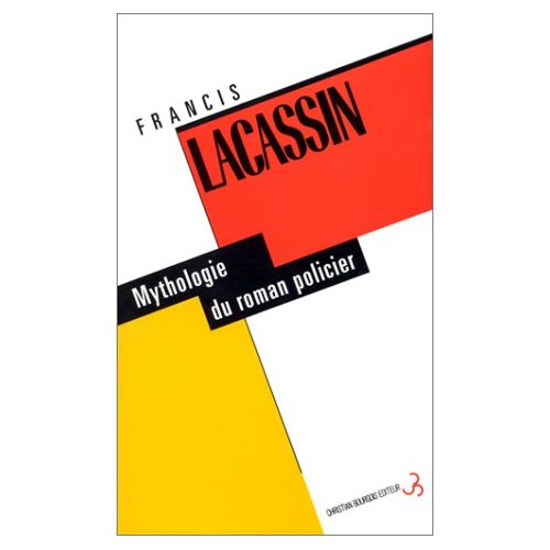 MYTHOLOGIE DU ROMAN POLICIER