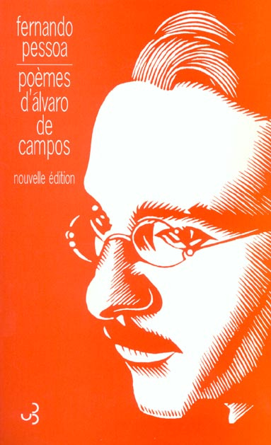 Poèmes d'Alvaro de Campos. Edition 2001