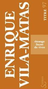Etrange façon de vivre