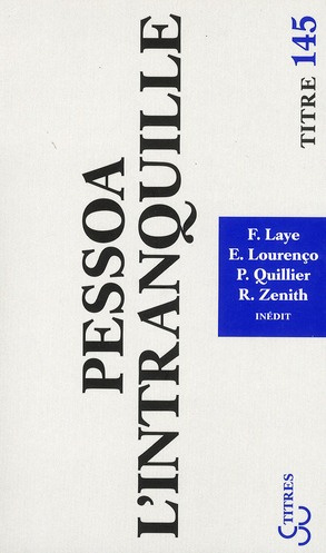 Pessoa, l'intranquille