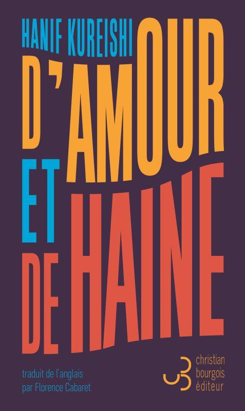 D'amour et de haine. Nouvelles et essais