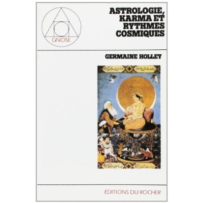 Astrologie, karma et rythmes cosmiques