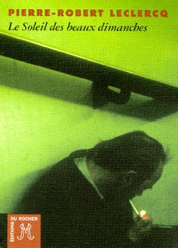 Le soleil des beaux dimanches