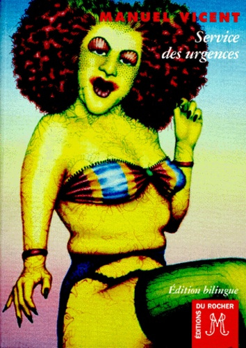 SERVICE DES URGENCES : SERVICIO DE URGENCIA. Edition bilingue français-espagnol