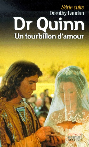 Docteur Quinn, Un tourbillon d'amour