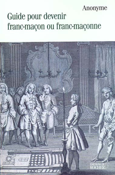 Guide pour devenir franc-maçon ou franc-maçonne