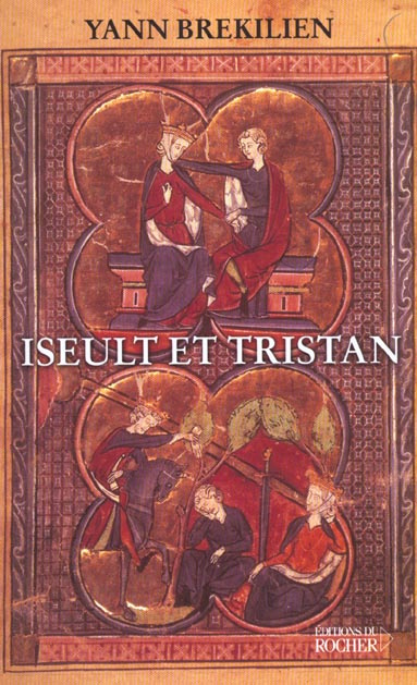 Iseult et Tristan. Selon les récits les plus anciens