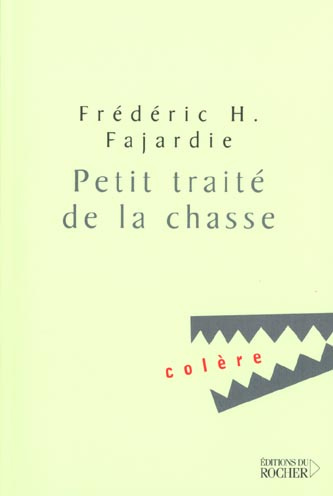 Petit traité de la chasse