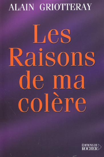 Les raisons de ma colère