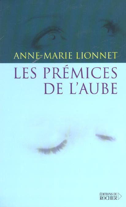 Les prémices de l'aube