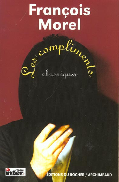 Les compliments. Chroniques