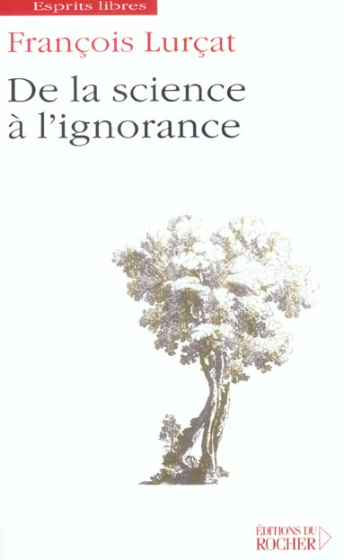 De la science à l'ignorance