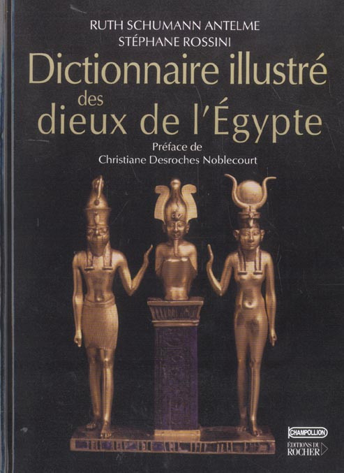 Dictionnaire illustré des dieux de l'Egypte